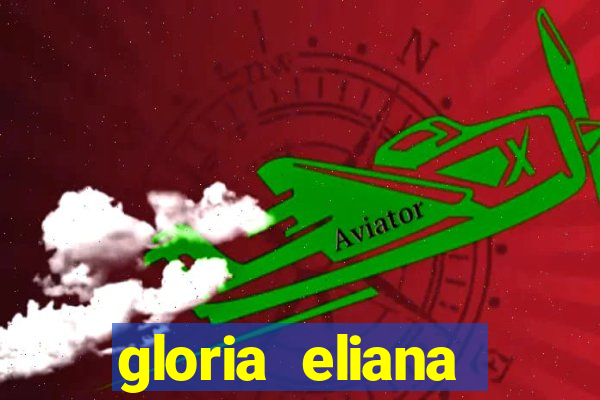 gloria eliana ribeiro letra